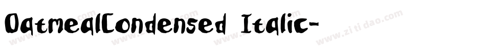 OatmealCondensed Italic字体转换